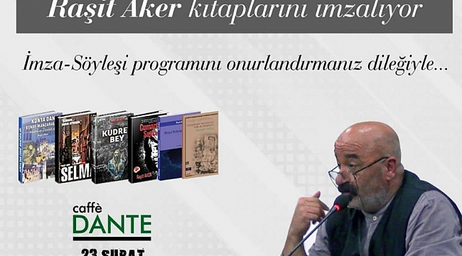 Yazar Raşit Aker kitaplarını imzalayacak