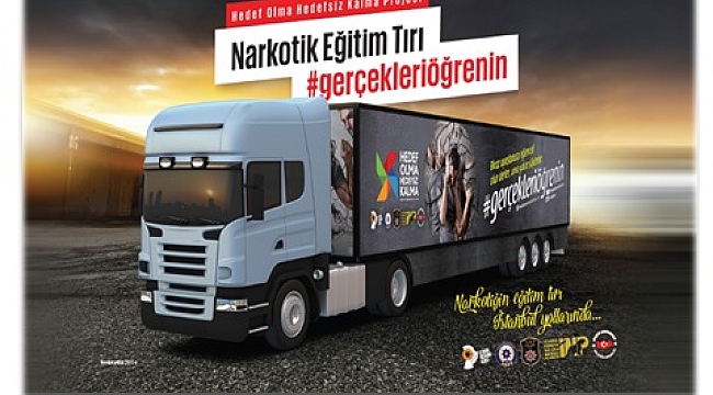 Narkotik Eğitim TIR’ı Konya’ya Gelecek