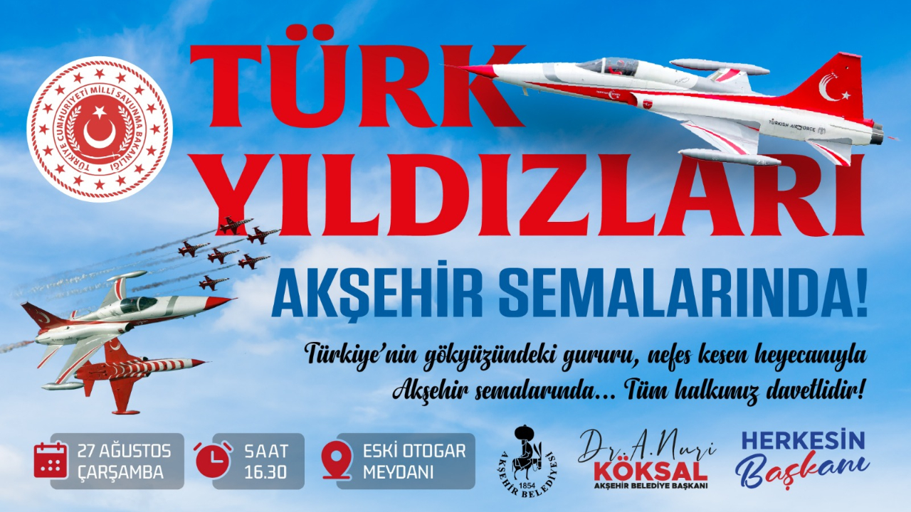 Türk Yıldızları Akşehir semalarında uçacak