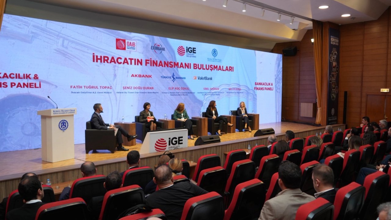 Konya&#039;da “İhracatın Finansmanı Buluşmaları” gerçekleştirildi