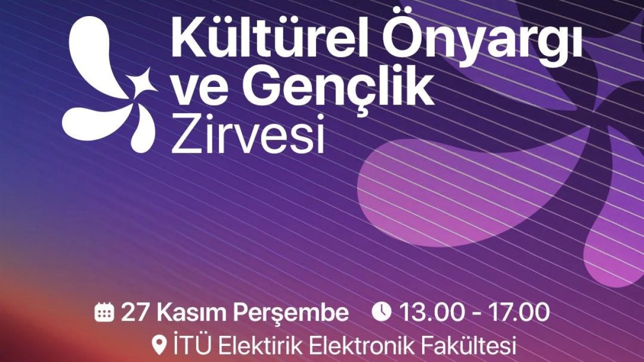 Kültürel Önyargı ve Gençlik Zirvesi 27 Kasım’da İTÜ&#039;de... Gençler bu kez sözün merkezinde