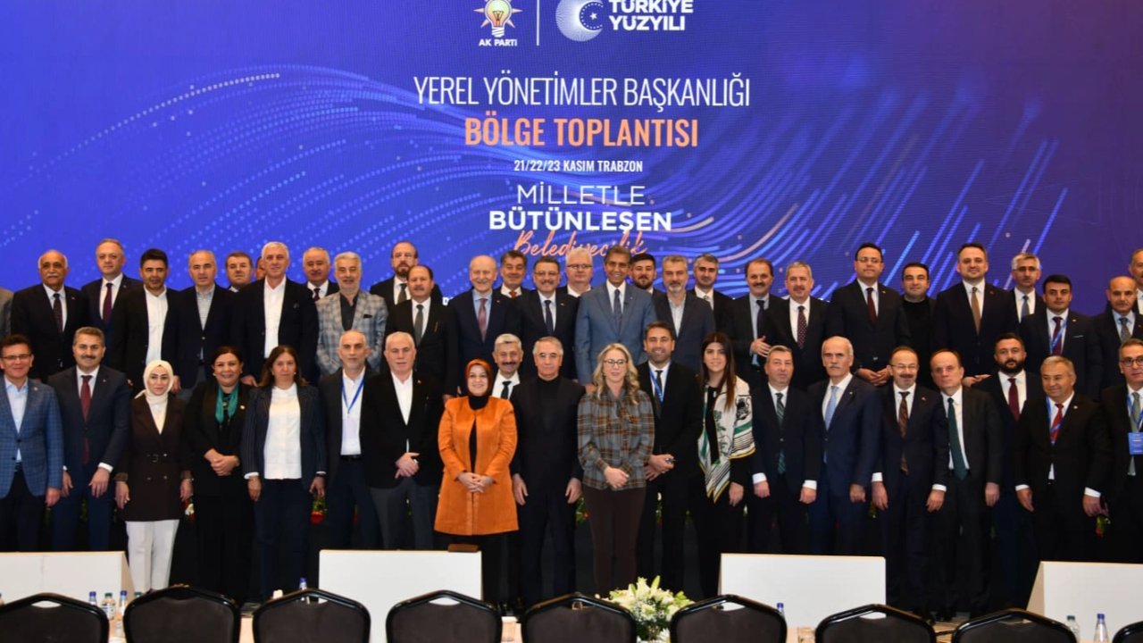 Trabzon’da Yerel Yönetimler Bölge Toplantısı tamamlandı