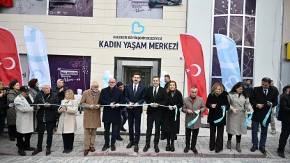 Balıkesir'de Manyas Kadın Yaşam Merkezi hizmete açıldı