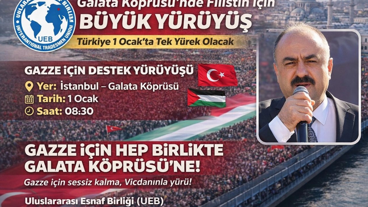 Galata'da Gazze için büyük yürüyüşe açık davet