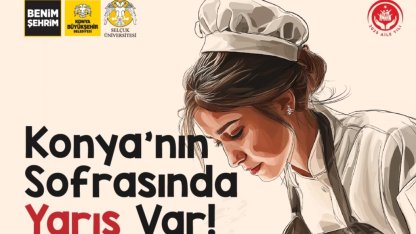 Konya'nın sofrasında 'yöresel' yarış var!