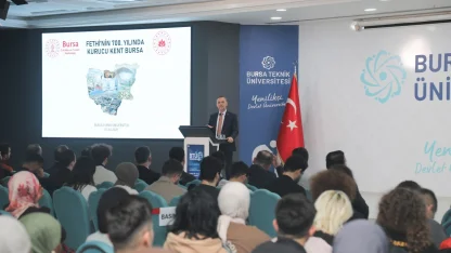 BTÜ'de Bursa’nın kültürel mirası ve turizm vizyonu konuşuldu