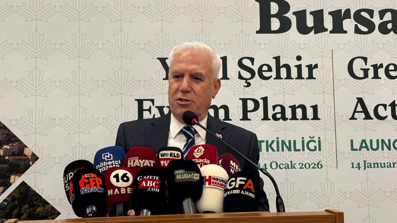Bursa 'Yeşil Şehir Vizyonu' ile öne çıkıyor
