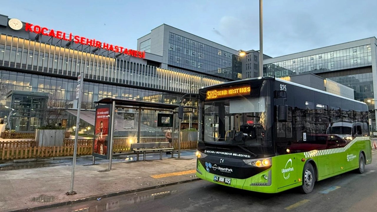 Kocaeli’de Şehir Hastanesi’ne 12 ilçeden direkt ulaşım başladı