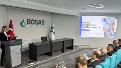  BOSAB’da ekonominin güncel dinamikleri ele alındı