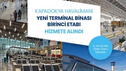 Kapadokya Havalimanı yeni terminalinde ilk etap hizmete girdi