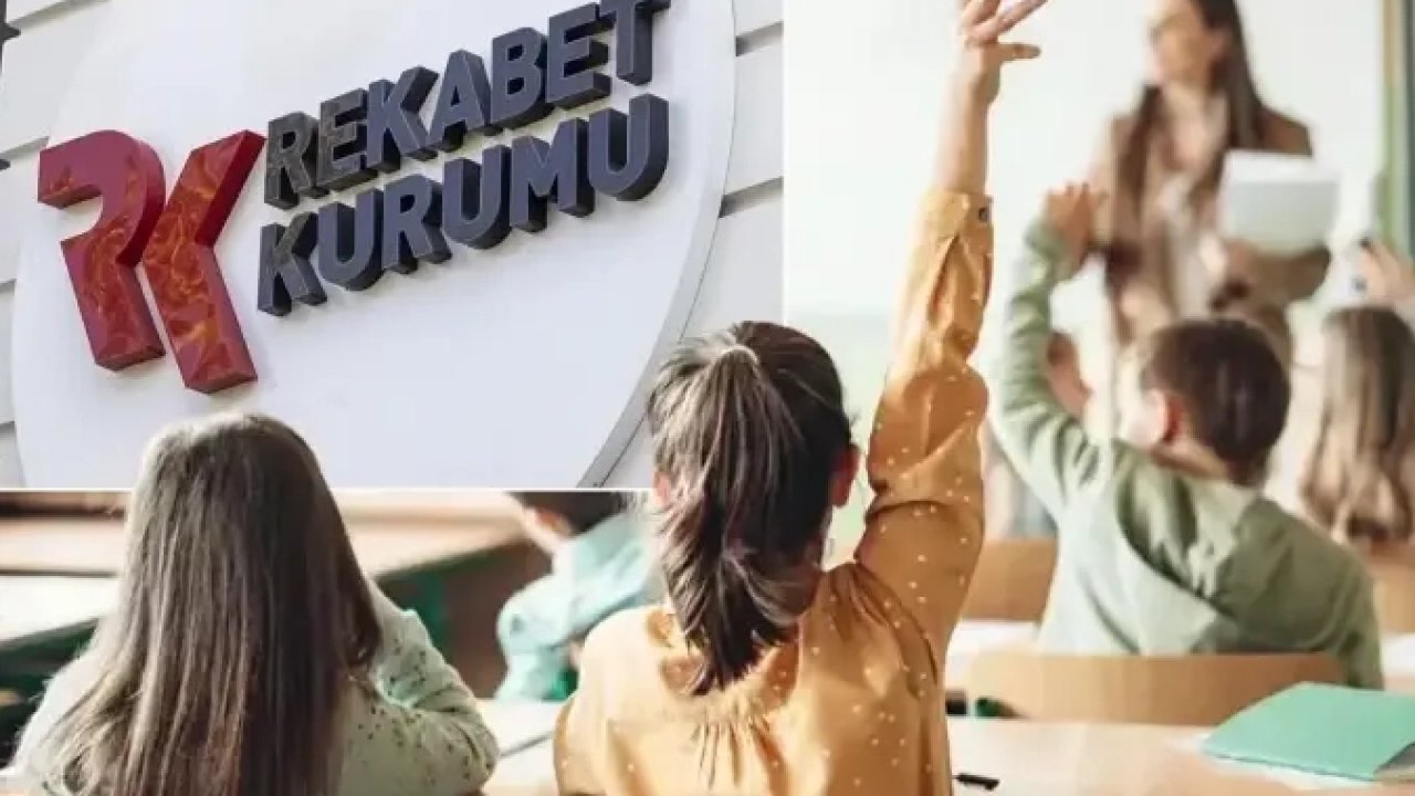 Rekabet'ten 19 özel okula soruşturma! Fiyat artışları incelenecek