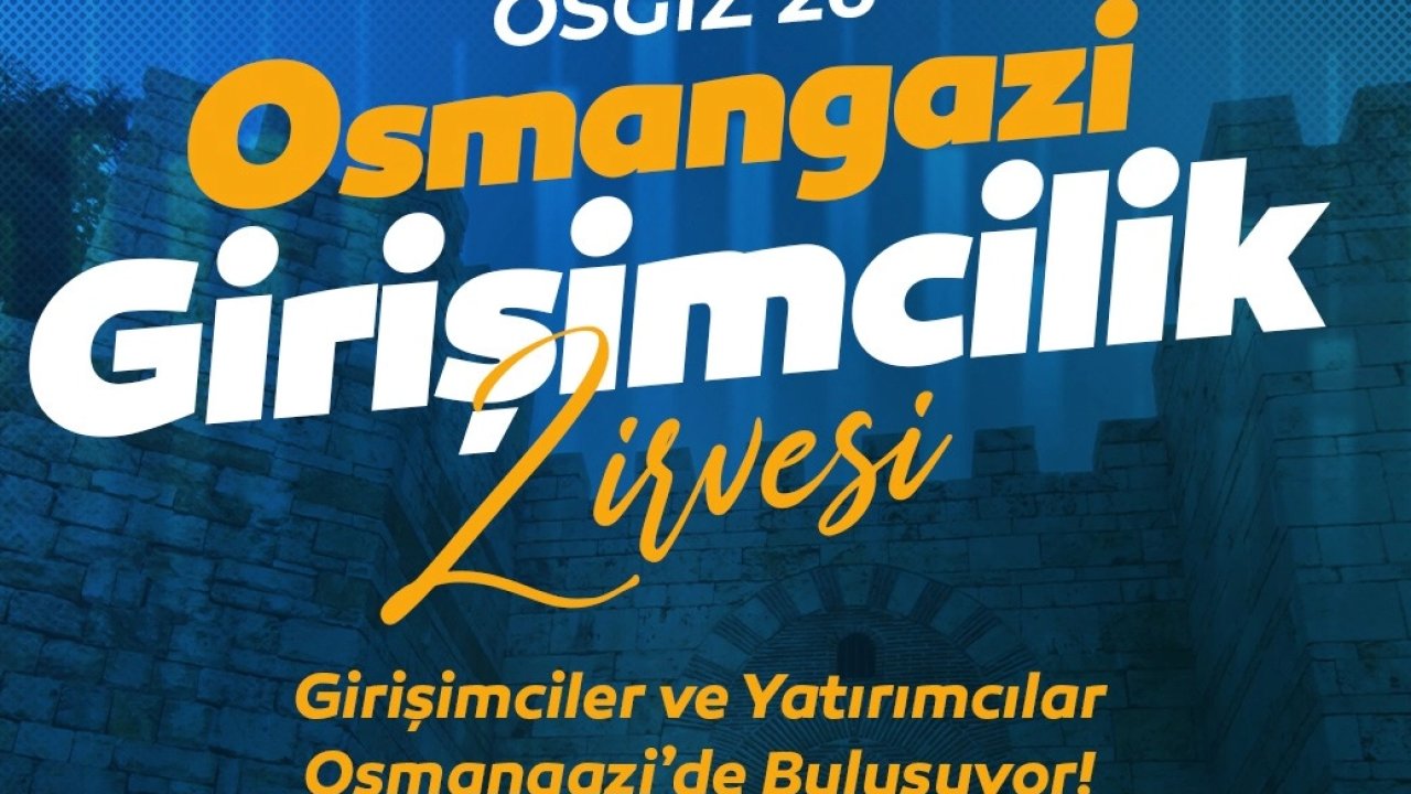 Bursa Osmangazi'de girişimcilikte yeni dönem başlıyor