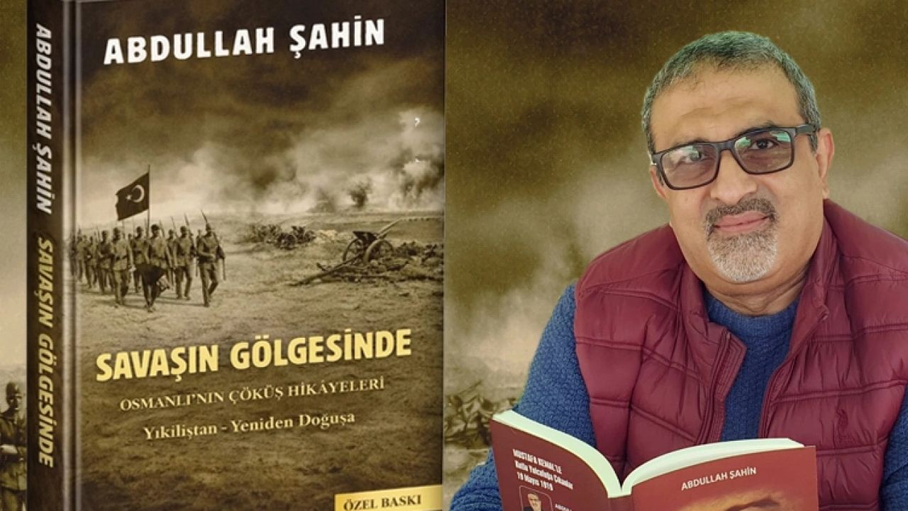 Abdullah Şahin’den popüler tarihe damga vuran seride yeni soluk: Savaşın Gölgesinde