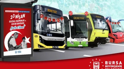 Bursa’da 23 Nisan’da toplu ulaşım ücretsiz