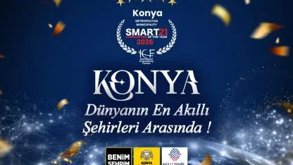 Konya, Dünyanın en akıllı 21 şehrinden biri oldu